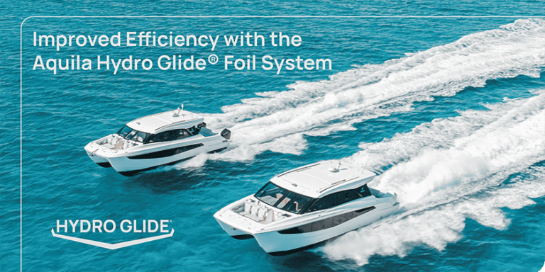 Improved Efficiency with the Aquila Hydro Glide® Foil System